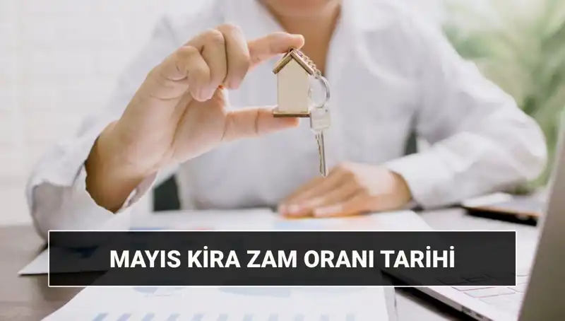 Kira Zam Oranı 2025: Mayıs Açıklamaları ve Beklentiler