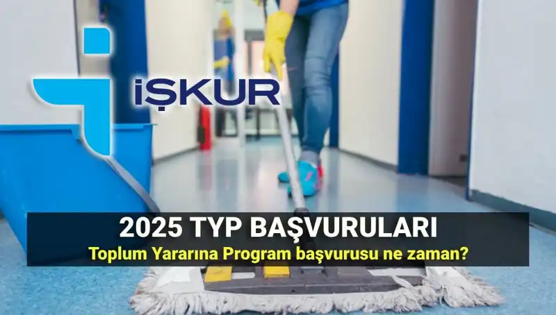 2025-2026 TYP Başvuruları Başladı: İş Kur'un Toplum Yararına Programı Detayları