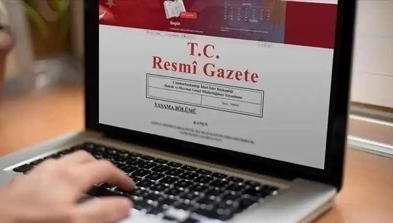 Resmi Gazete'de Bugün Yayınlanan Kritik Kararlar ve Değişiklikler