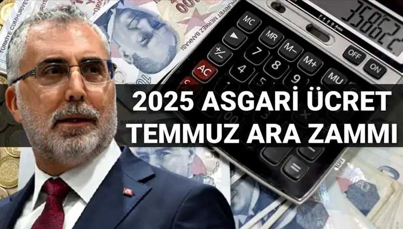 Temmuz Ayında Asgari Ücrette Ara Zam Olacak mı? Bakan Işıkhan'dan Kritik Açıklama