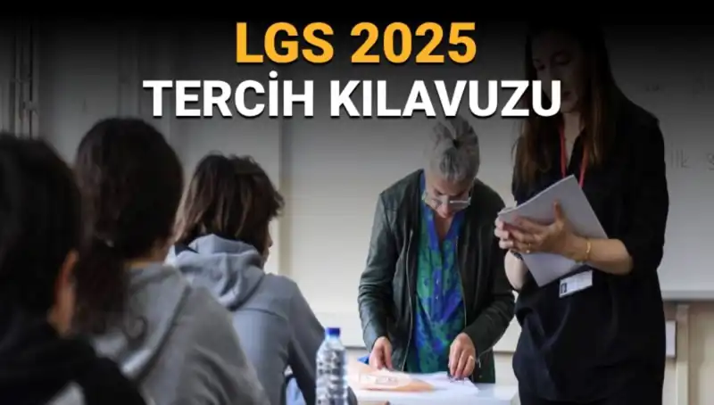 LGS Tercih Süreci Başlıyor: Öğrenciler için Rehber Niteliğinde Bilgiler