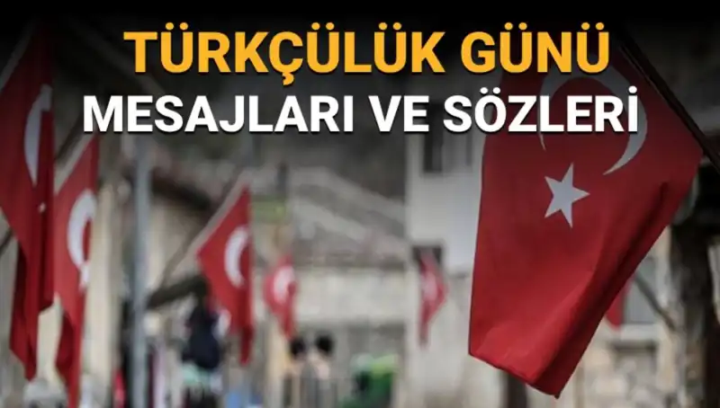 Türkçülük Günü’nün Anlamı ve 3 Mayıs Kutlamalarının Önemi