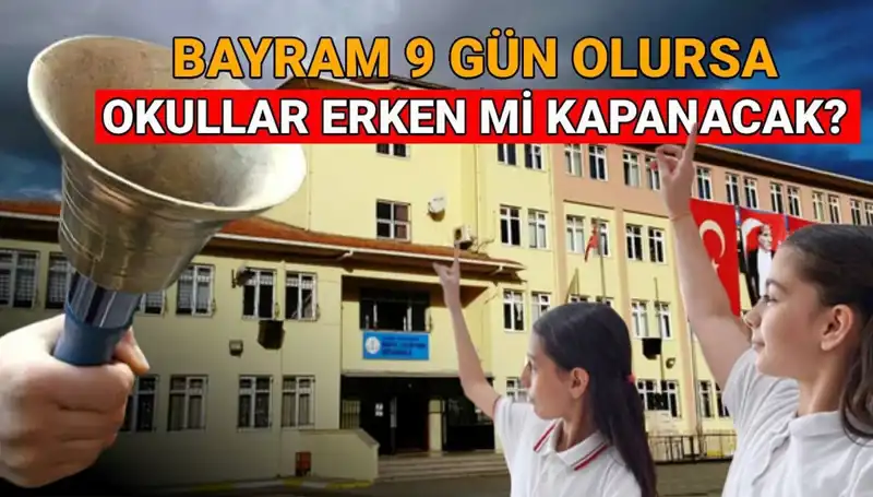 Okul Tatilleri 2025: Bayram Tatili Okul Kapanışını Nasıl Etkileyecek?