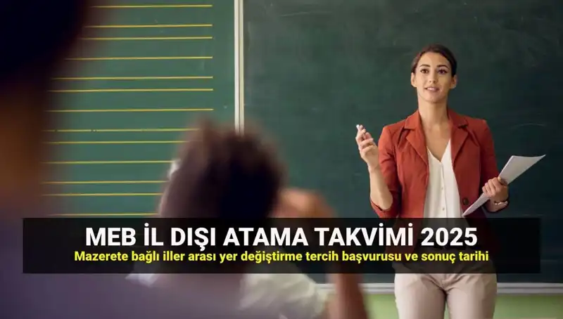 2025 MEBBİS İle Öğretmenlerin İllere Göre Yer Değiştirme Süreci