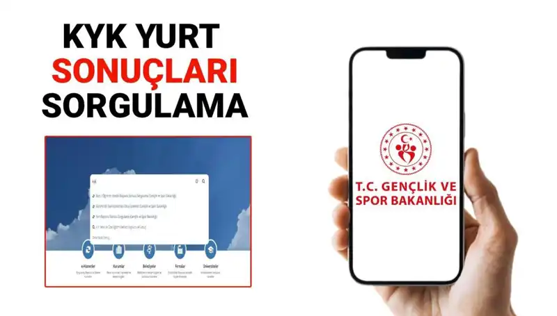 GSB KYK Yurt Sonuçları Sorgulama: 2025-2026 Dönemi Sonuçları Açıklandı mı?